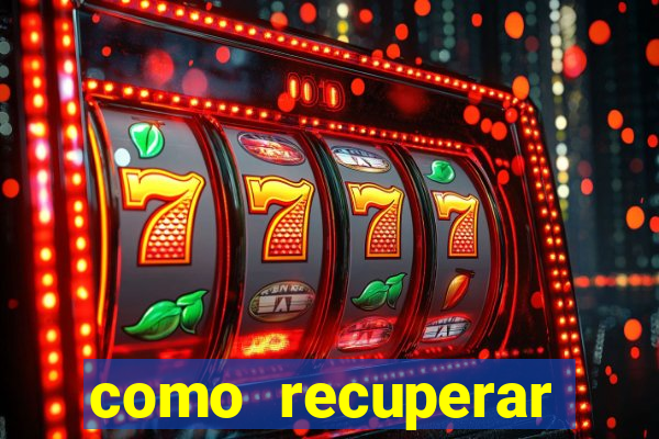 como recuperar senha do fortune tiger